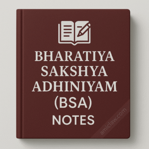 BSA Notes PDF – Bharatiya Sakshya Adhiniyam 2023 Judiciary Exam Notes