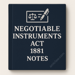 Negotiable Instruments Act 1881 Notes PDF – Cheque Bounce Section 138 Special Laws Judiciary Exam Material