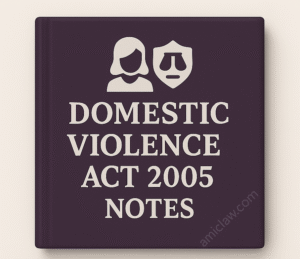 Domestic Violence Act 2005 Notes PDF – PWDVA Women Protection Judiciary Exam Study Material