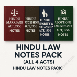 Hindu Law Notes Pack PDF – Hindu Marriage, Succession, Guardianship, Adoptions & Maintenance Acts Judiciary Exam Study Material